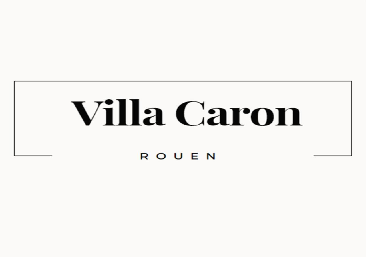 Villa Caron - Appartements Haut De Gamme Avec Chambre Hyper Centre Rouen Luaran gambar